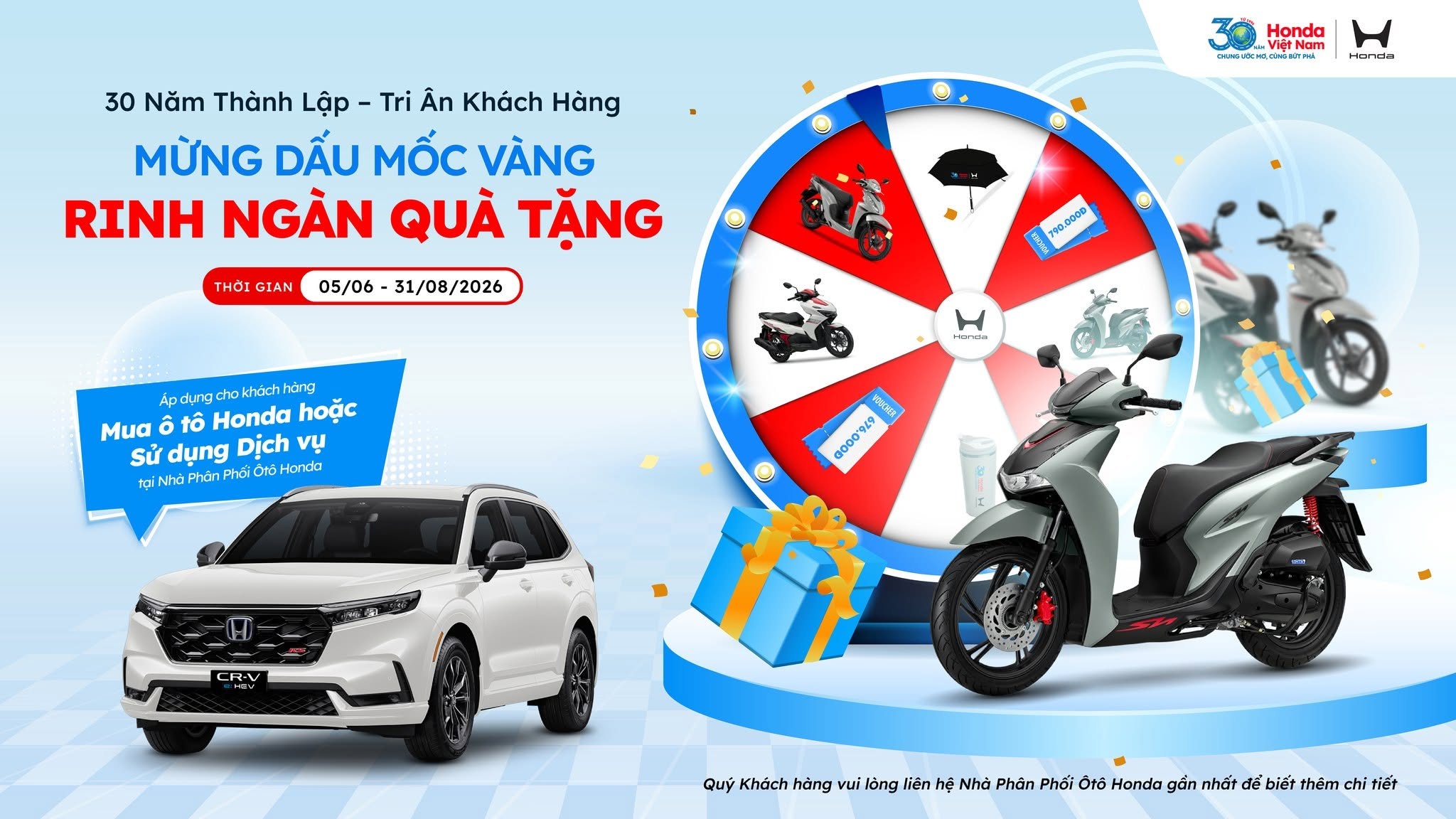 Honda Kỷ Niệm 30 Năm Thành Lập - Tri Ân Khách Hàng